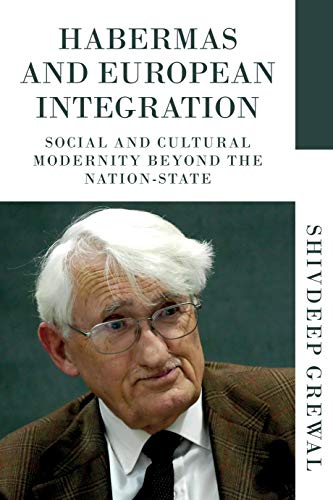 Habermas and European integration With a new preface [Paperback]