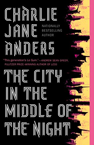 The City in the Middle of the Night [Paperback]