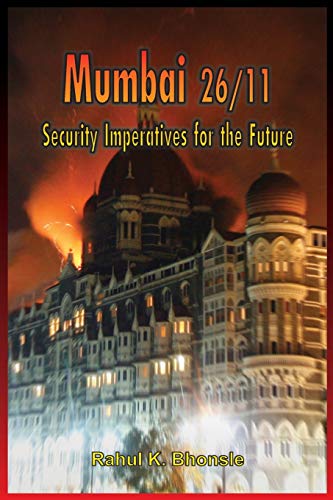 Mumbai 26/11 Security Imperatives for the Future [Paperback]