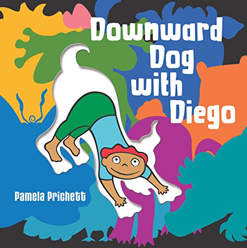 Downward Dog with Diego [Hardcover]