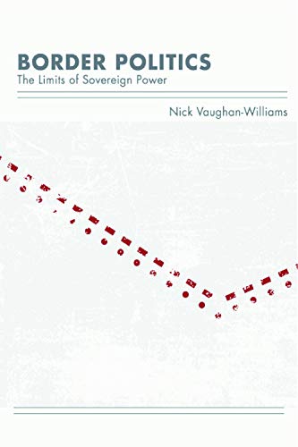 Border Politics The Limits of Sovereign Poer [Paperback]