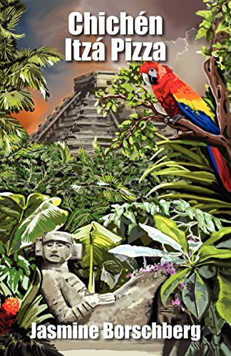 Chichen Itza Pizza [Paperback]