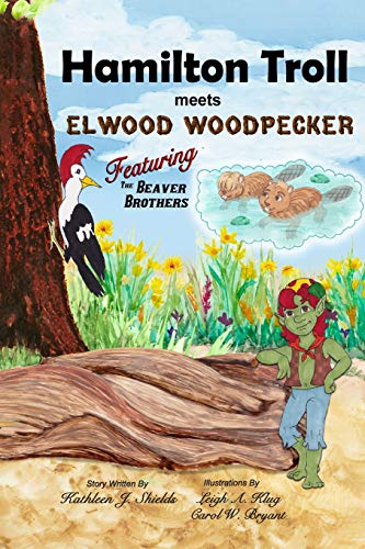 Hamilton Troll Meets Elood Woodpecker [Paperback]