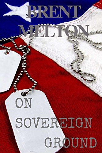 On Sovereign Ground  A Thriller [Paperback]