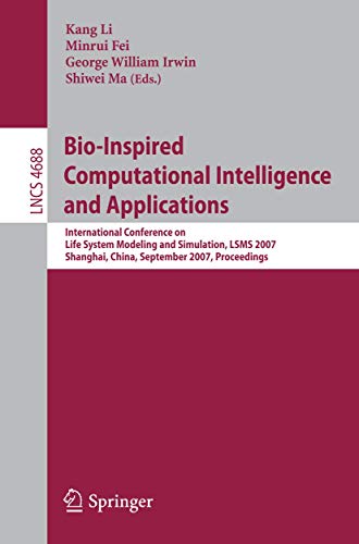 Bio-Inspired Computational Intelligence and Applications: International Conferen [Paperback]