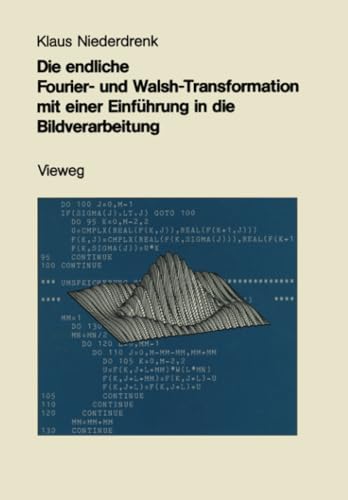 Die endliche Fourier- und Walsh-Transformation mit einer Einfhrung in die Bildv [Paperback]