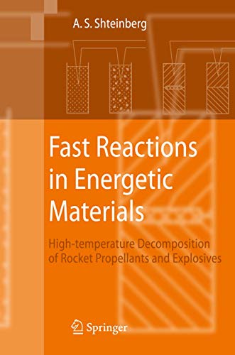 Fast Reactions in Energetic Materials High-Temperature Decomposition of Rocket  [Paperback]