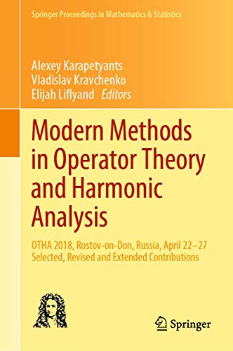 Modern Methods in Operator Theory and Harmonic Analysis: OTHA 2018, Rostov-on-Do [Hardcover]