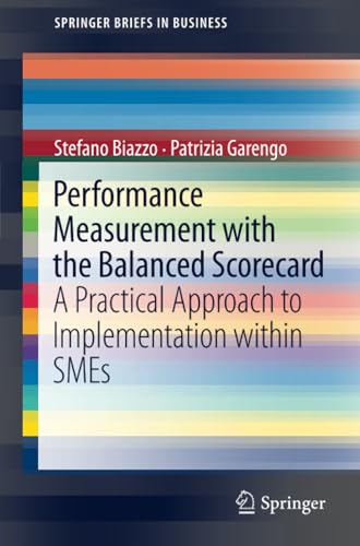 Performance Measurement with the Balanced Scorecard: A Practical Approach to Imp [Paperback]