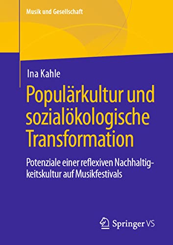 Populrkultur und sozialkologische Transformation: Potenziale einer reflexiven  [Paperback]