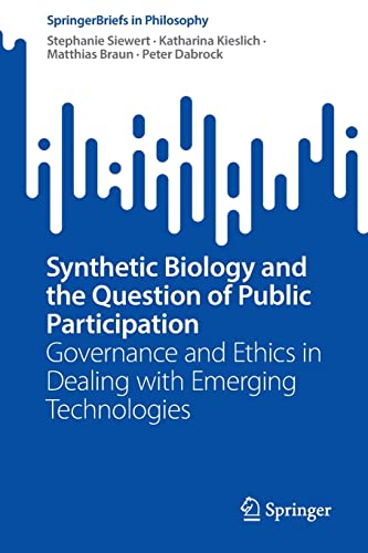 Synthetic Biology and the Question of Public Participation: Governance and Ethic [Paperback]