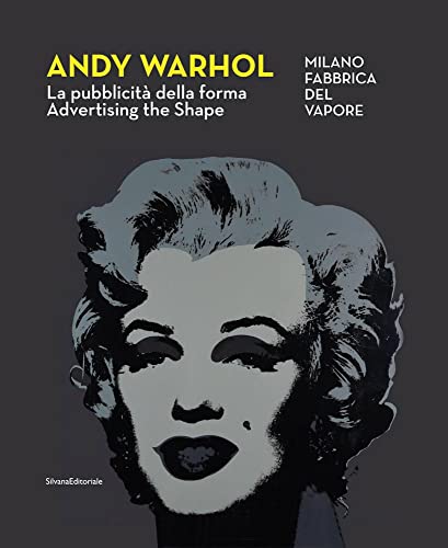 Andy Warhol: Advertising the Shape [Paperback]