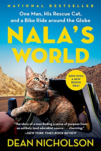 Nala's World: One Man, His Rescue Cat, and a Bike Ride around the Globe [Paperback]