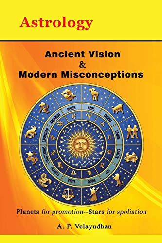 Ancient Vision & Modern Misconceptions Planets For Promotion--Stars For Spoliat [Paperback]