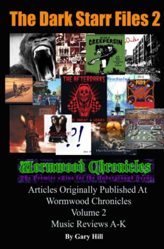 Dark Starr Files 2  Articles Originally Published at Wormood Chronicles Volume [Paperback]