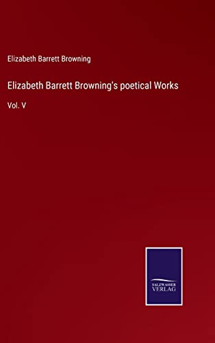 Elizabeth Barrett Broning's Poetical Works