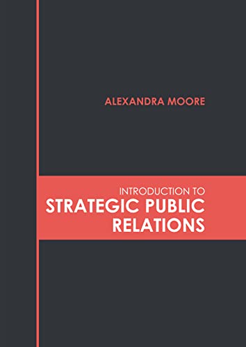 Introduction To Strategic Public Relations