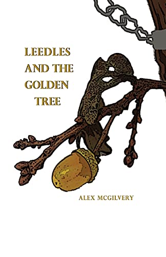 Leedles And The Golden Tree