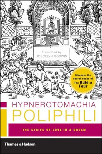 Hypnerotomachia Poliphili:  The Strife of Love in a Dream  [Paperback]