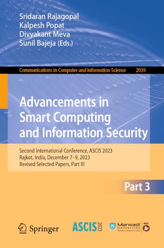 Advancements in Smart Computing and Information Security: Second International C [Paperback]