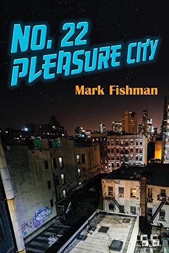 No. 22 Pleasure City [Paperback]