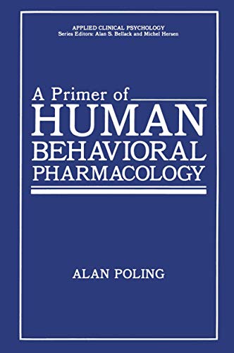 A Primer of Human Behavioral Pharmacology [Paperback]