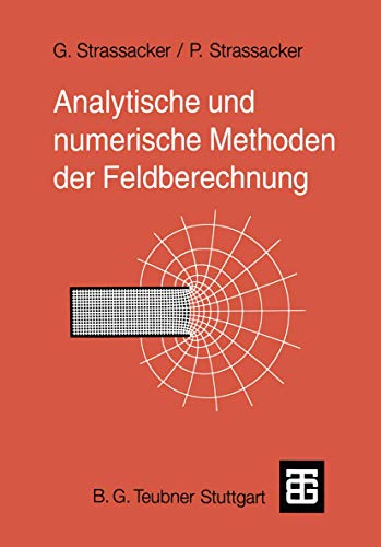 Analytische und numerische Methoden der Feldberechnung [Paperback]