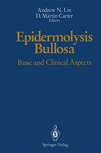 Epidermolysis Bullosa: Basic and Clinical Aspects [Paperback]