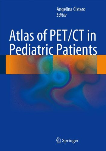 Atlas of PET/CT in Pediatric Patients [Hardcover]