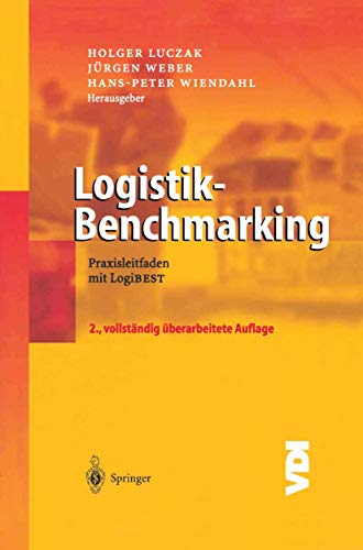 Logistik-Benchmarking: Praxisleitfaden mit LogiBEST [Hardcover]