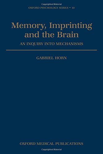 Memory, Imprinting and the Brain An Inquiry into Mechanisms [Paperback]