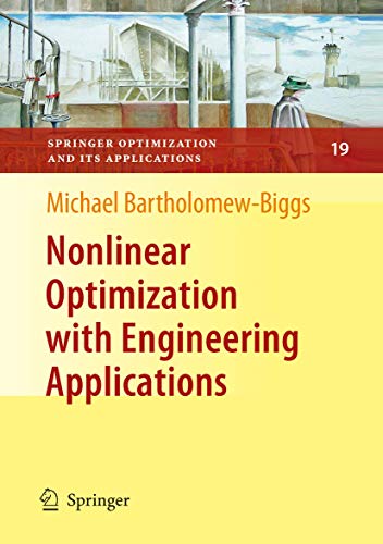 Nonlinear Optimization with Engineering Applications [Hardcover]