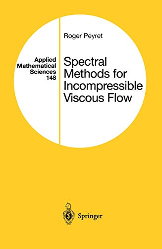 Spectral Methods for Incompressible Viscous Flow [Paperback]