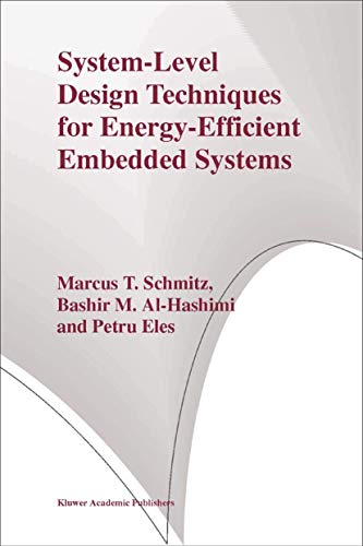 System-Level Design Techniques for Energy-Efficient Embedded Systems [Paperback]