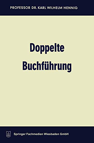 Doppelte Buchfhrung: Lehrbuch fr Studium, Selbststudium und Praxis [Paperback]