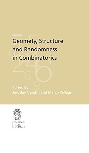 Geometry, Structure and Randomness in Combinatorics [Paperback]