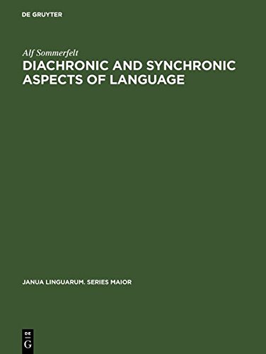 Diachronic and Synchronic Aspects of Language [Hardcover]