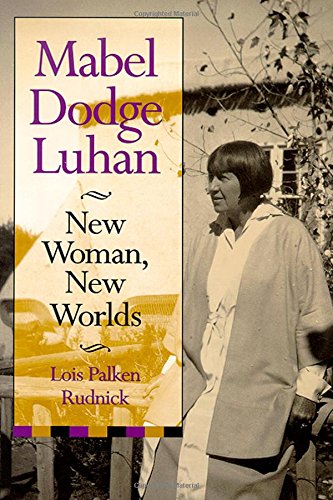 Mabel Dodge Luhan : New Woman, New Worlds [REP]