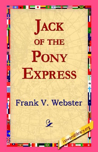 Jack of the Pony Express [Hardcover]