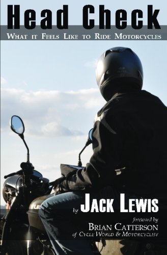 Head Check What It Feels Like To Ride Motorcycles [Paperback]