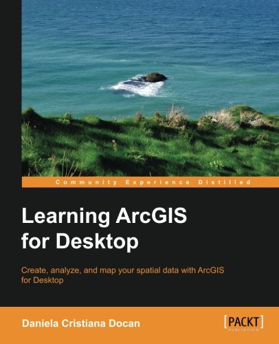 Learning Arcgis For Desktop [Paperback]