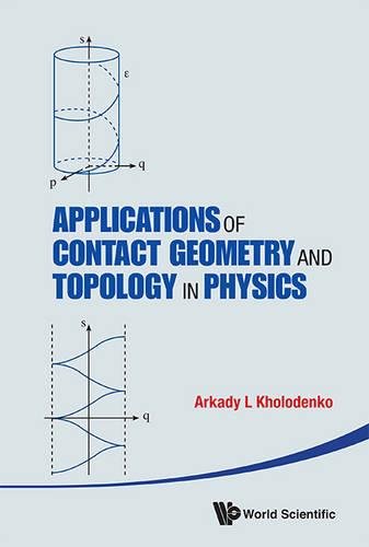 Applications of Contact Geometry and Topology in Physics [Hardcover]