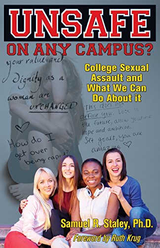 Unsafe On Any Campus College Sexual Assault And What We Can Do About It [Paperback]