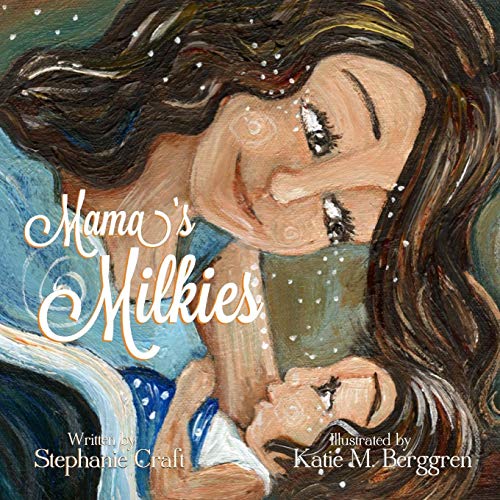 Mama's Milkies [Paperback]