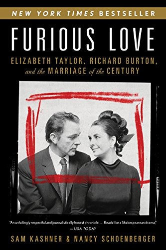 Furious Love: Elizabeth Taylor, Richard Burto