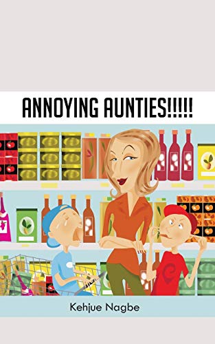 Annoying Aunties [Paperback]