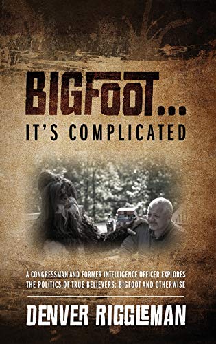 Bigfoot .... It's Complicated [Hardcover]