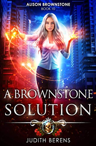 Bronstone Solution  An Urban Fantasy Action Adventure [Paperback]