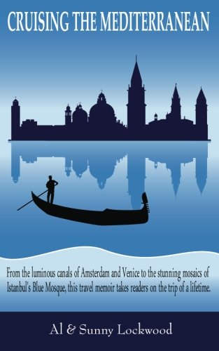 Cruising The Mediterranean [Paperback]