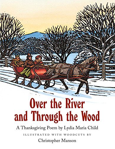 Over the River and Through the Wood [Hardcover]